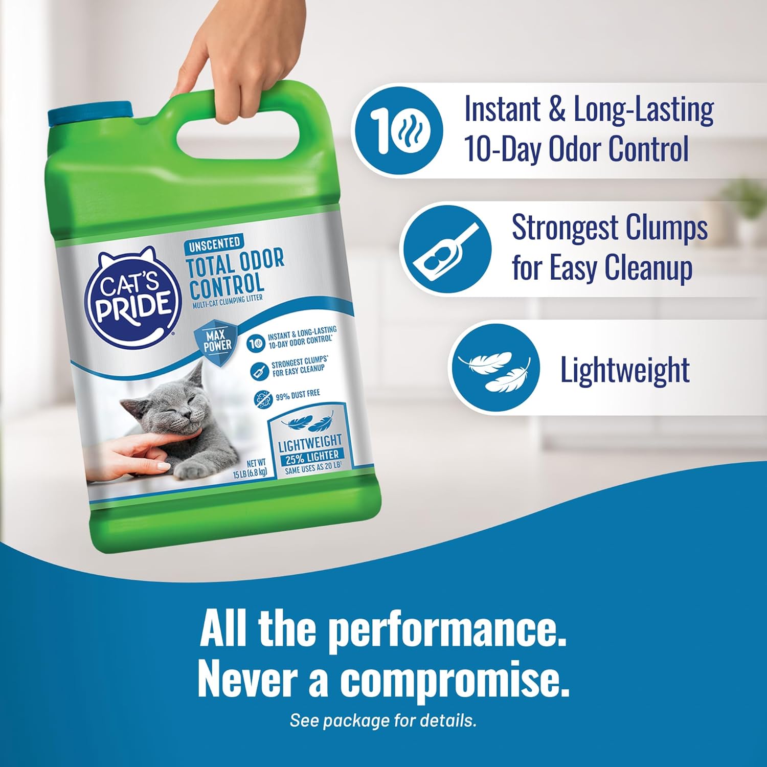 Cat's Pride Max Power: Total Odor Control - Up to 10 Days of Powerful Odor Control - Strong Clumping - Hypoallergenic - 99% Dust Free - Multi-Cat Litter, Unscented, 15 Pounds - Image 4