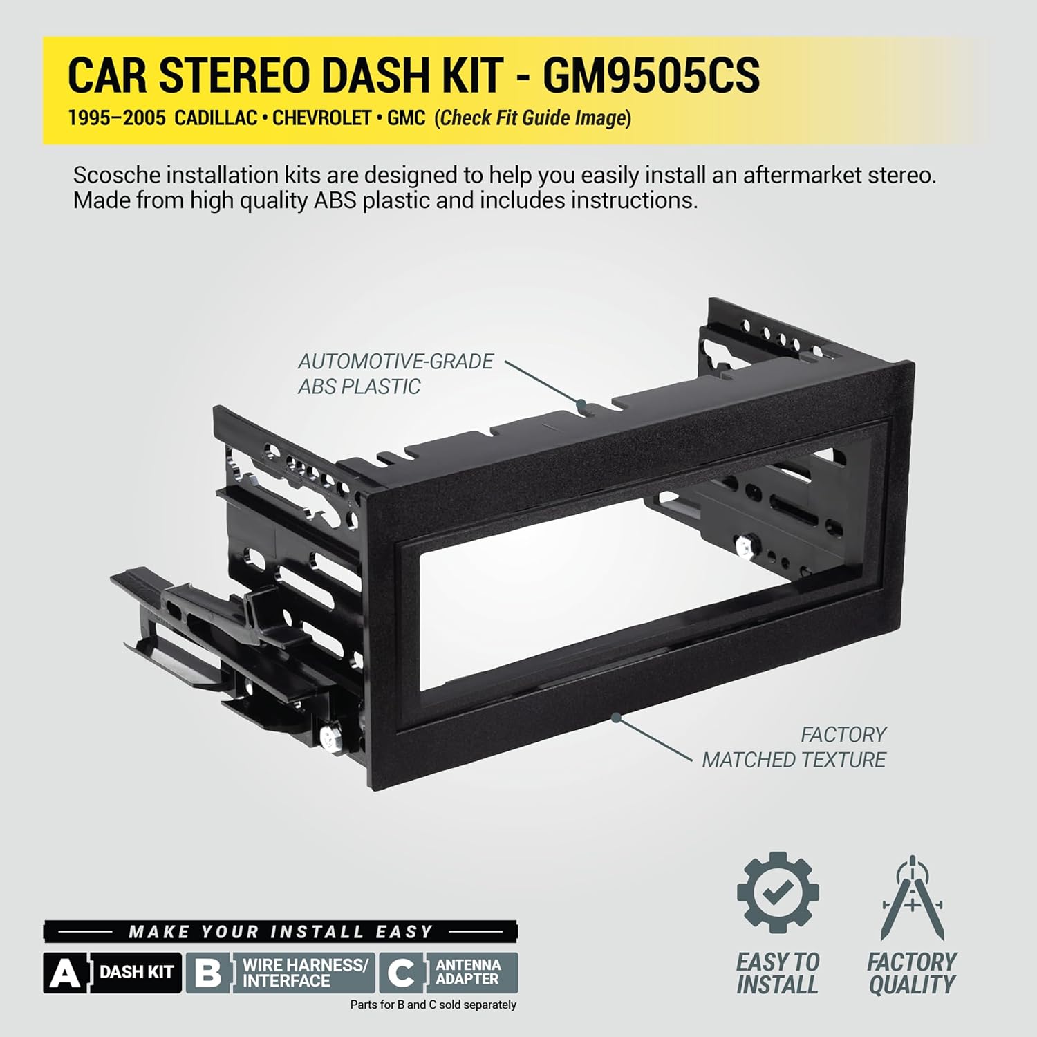 Scosche GM9505CS Complete Single DIN Stereo Installation Kit for Select Non-Amplified 1995-05 GM Full Size Trucks and SUV's - No Steering Wheel Remote - See Fit Guide in Images to Verify Your Vehicle - Image 4