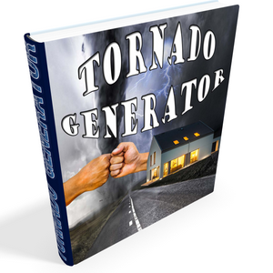 The Tornado Generator